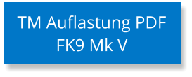 TM Auflastung PDF FK9 Mk V